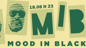 18 agosto: MIB Mood In Black